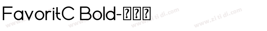 FavoritC Bold字体转换